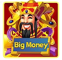 BIG MONEY