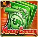 Money Coming